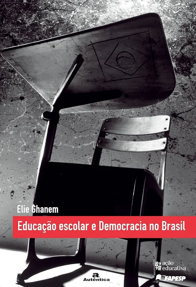 Educação escolar e Democracia no Brasil