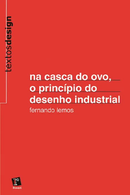 Na Casca do Ovo, o Princípio do Desenho Industrial