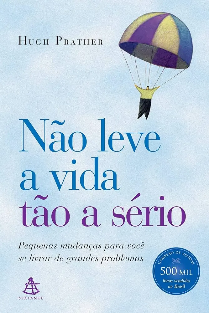 Não Leve a Vida tão a Sério